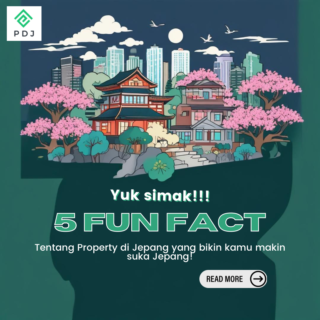 5 Fun Fact tentang Property di Jepang yang bikin kamu makin suka Jepang!