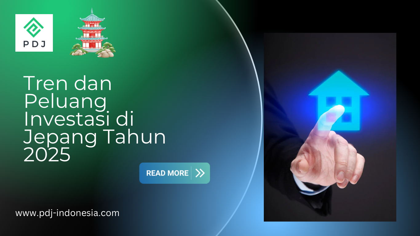 Tren dan Peluang Investasi di Jepang Tahun 2025