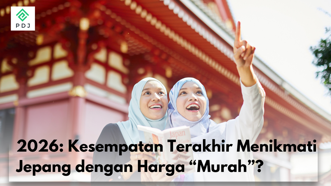 2026: Kesempatan Terakhir Menikmati Jepang dengan Harga “Murah”?